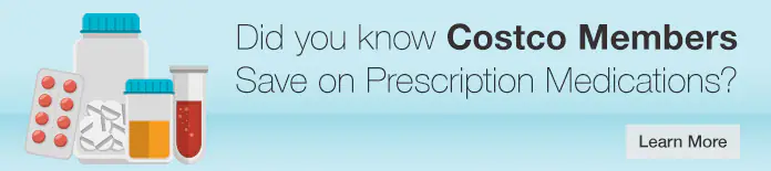 New! Costco Prescription Program. Member-Only Prices at Participating Pharmacies.