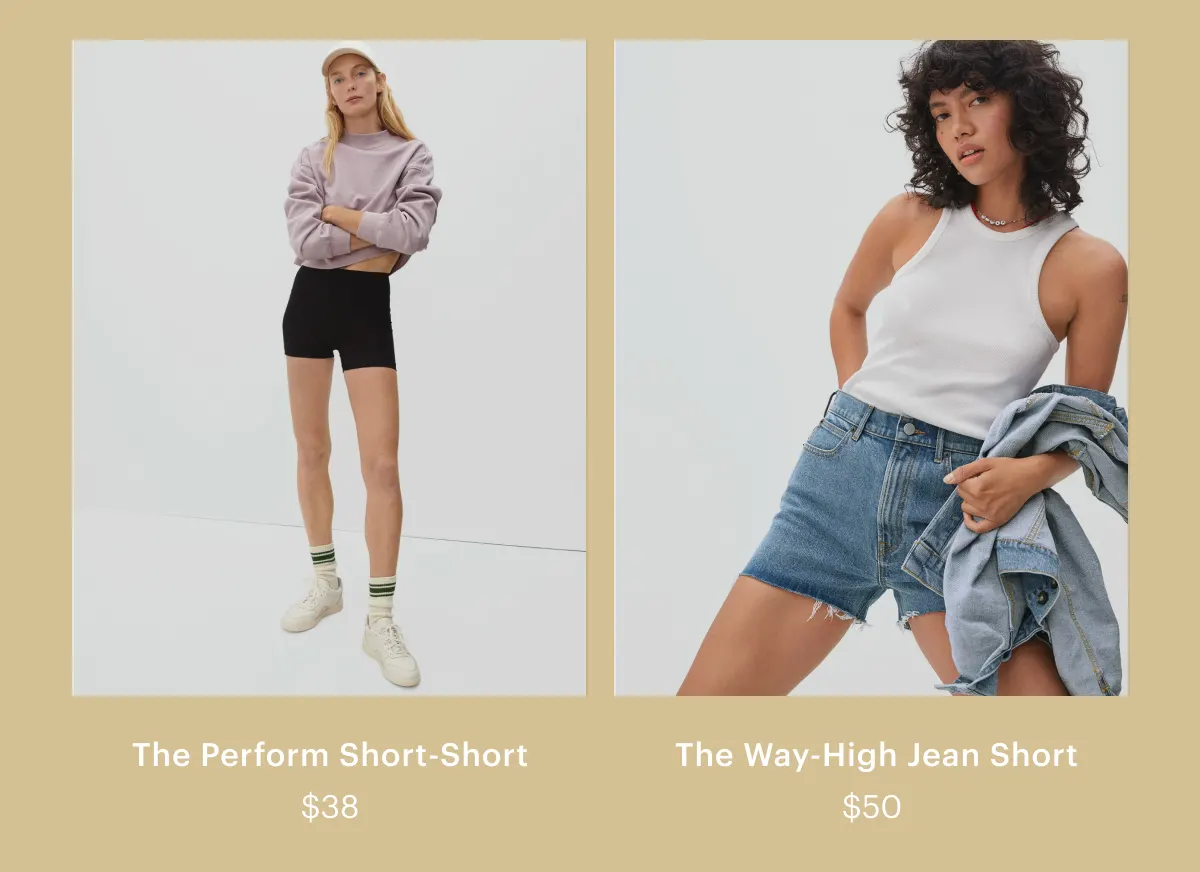 The Perform Short-Short, $38. The Way-High Jean Short, $50.