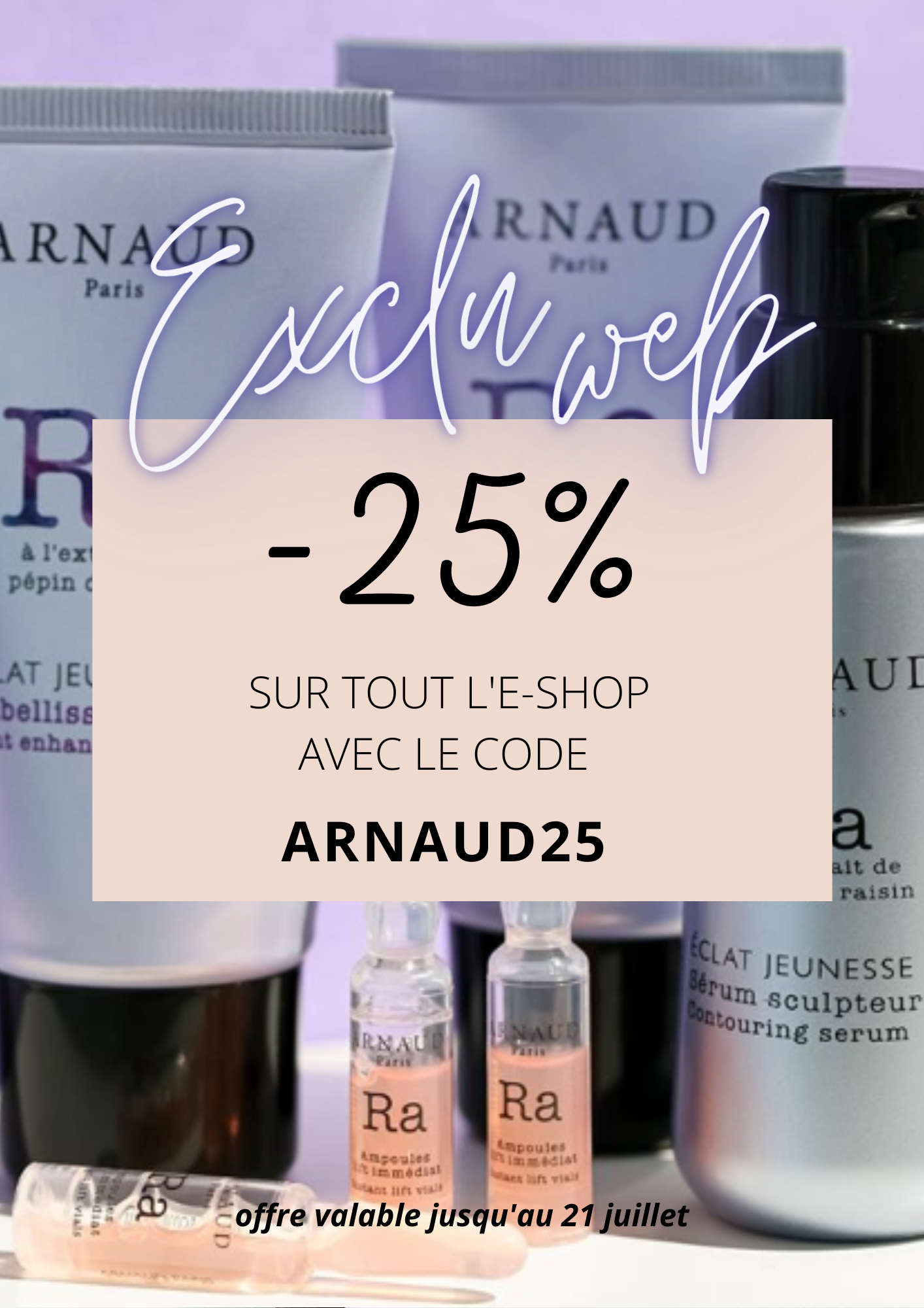 Arnaud Paris -25% BEAUTY OFFERS