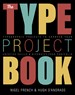 Free sample chapter from The Type Project Book: Typographic projects to sharpen your creative skills & diversify your portfolio