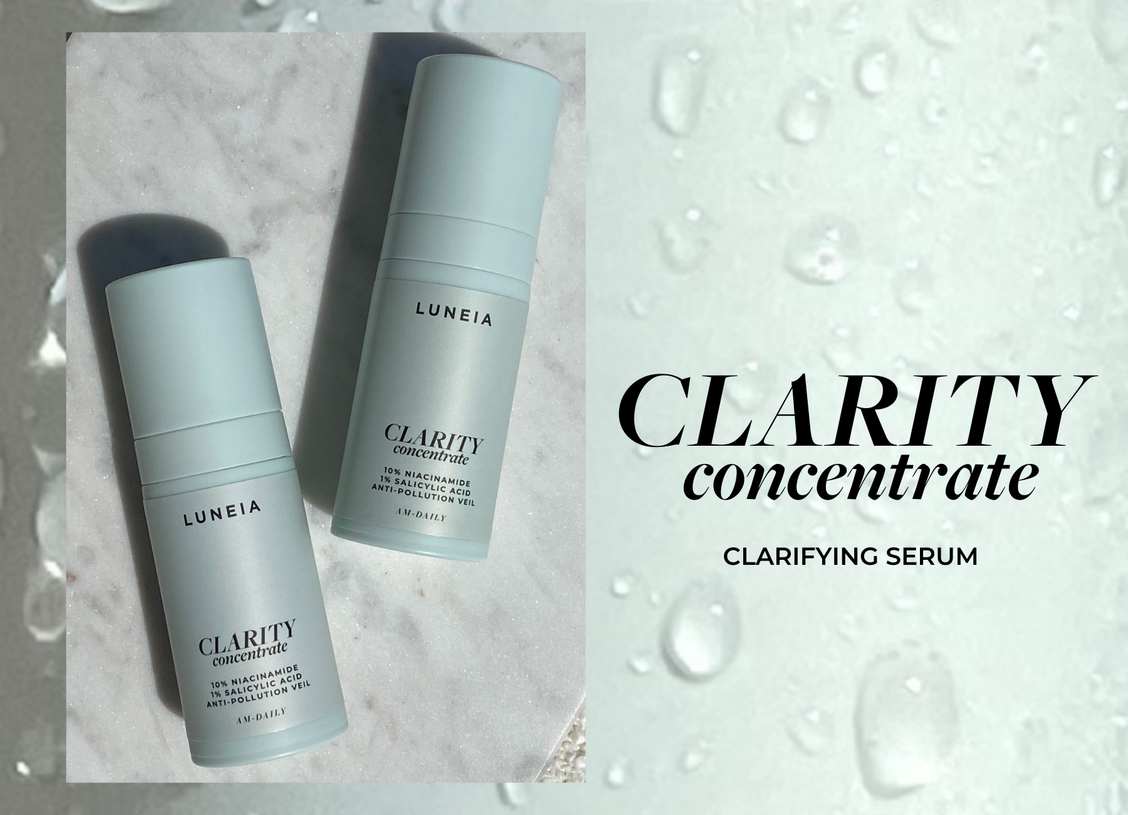 The new Luneia Clarity Concentrate Clarifying Serum 