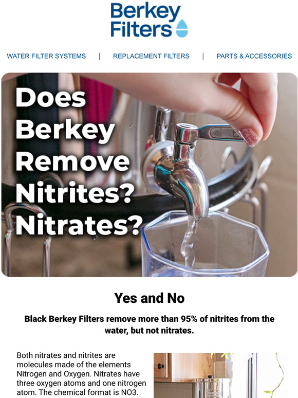 Berkey Filters Are Nitrates or Nitrites in Your Water? Milled