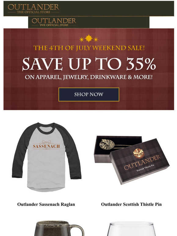 Save up to 35% on Outlander items this weekend!