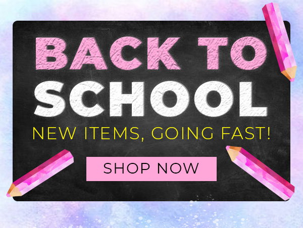 Back to school arrivals!