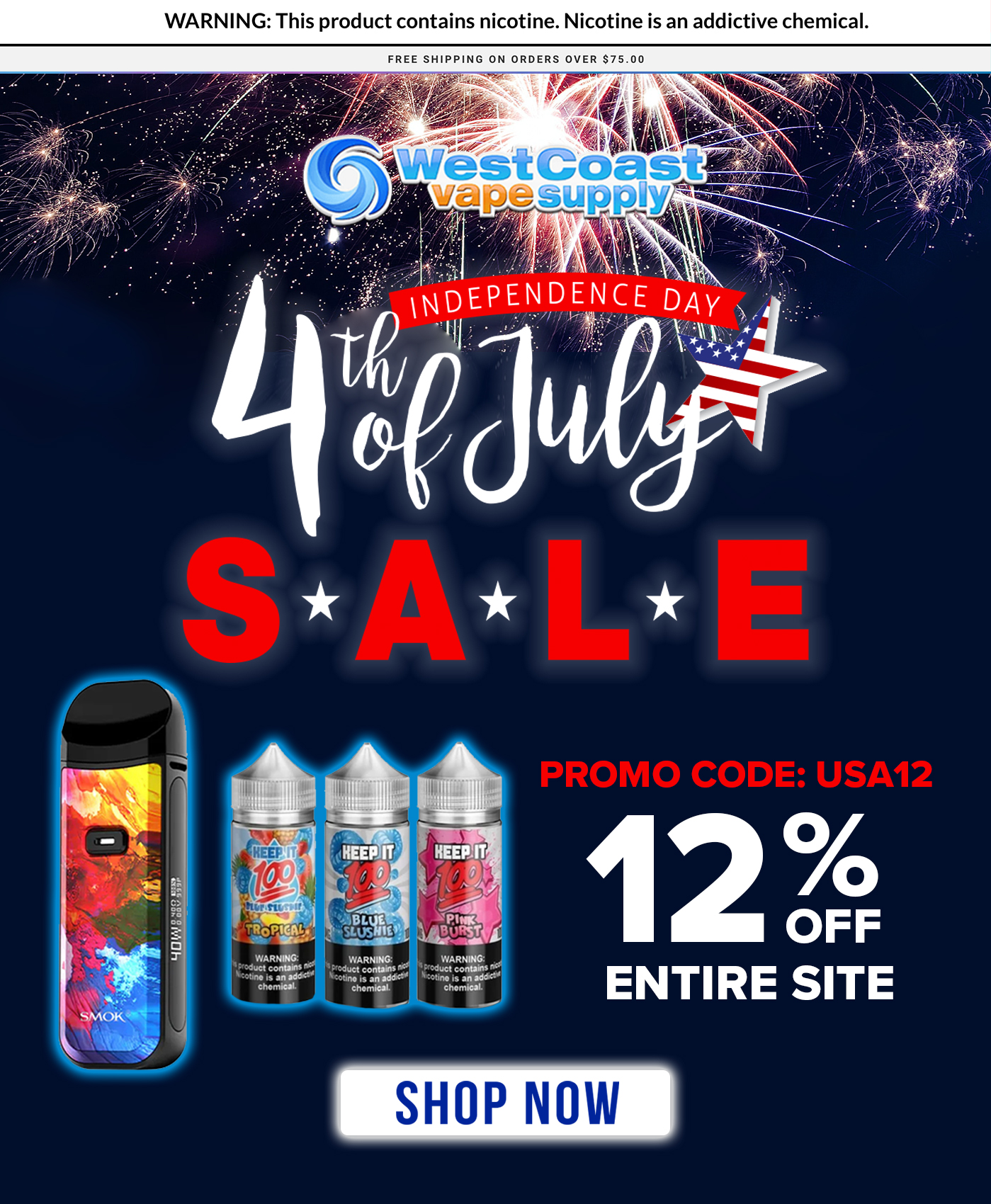 west coast vape supply LAST DAY ! 12 Off Site Wide 4th of July Sale