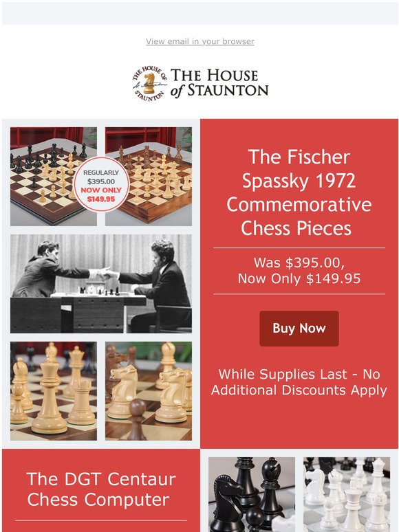The Fischer Spassky 1972 Series Commemorative Chess Pieces - 3.75
