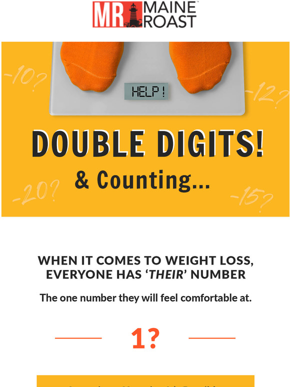 Want Double Digit Weight Loss?