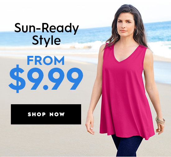Sun-Ready Style | From $9.99 | Shop Now