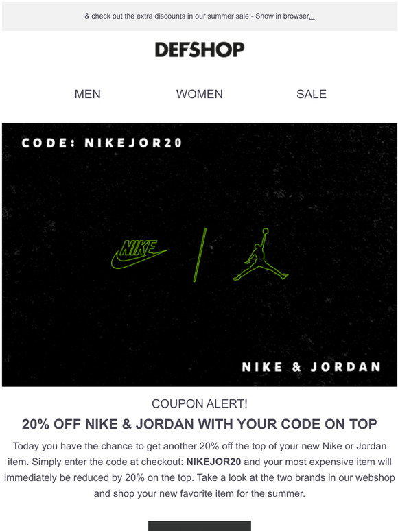 DefShop: Only today! 20% discount on top of your new Nike or Jordan item with your coupon