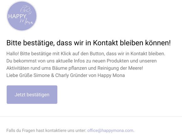 Bleiben wir in Kontakt! Bitte besttige diese E.Mail