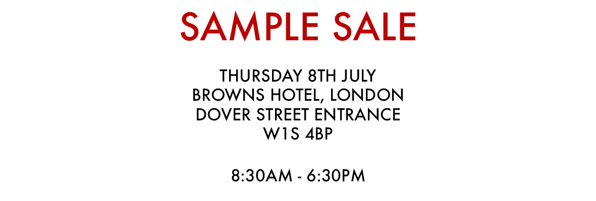 Bella Freud TOMORROW SAMPLE SALE Thursday 8th July Browns