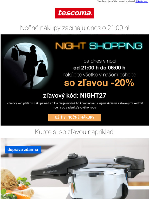 Chcete nakupova lacnejie? DNES v noci -20% na vetko!