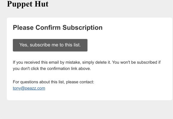 Puppet Hut: Please Confirm Subscription