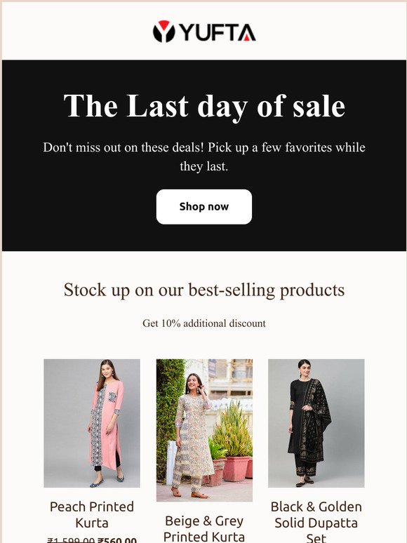 Hurry Up !! Last Day of sale