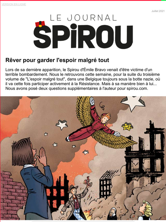 Spirou vous permet de rver pour garder l'espoir malgr tout