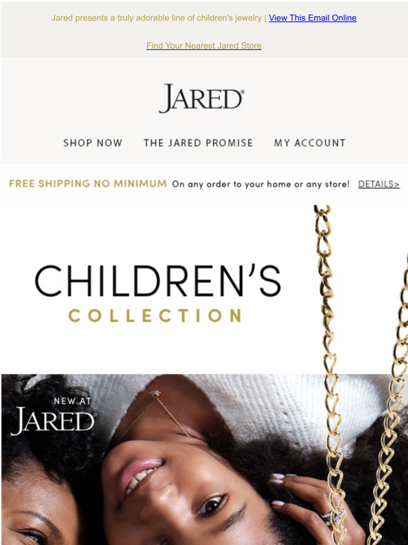 Jared The Galleria of Jewelry Introducing our collection of new