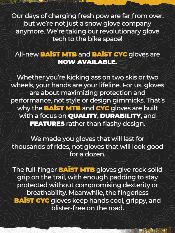 BAIST LLC: ALL-NEW CYCLE + MTB GLOVES ARE HERE!  Milled