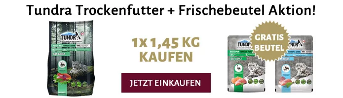 Tundra Trockenfutter Aktion