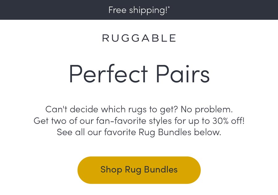 Ruggable Buy 2, Save Up to 30! Milled