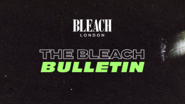 The Bleach Bulletin