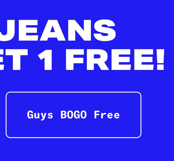 Guys BOGO Jeans