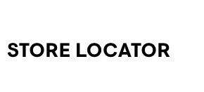 STORE LOCATOR