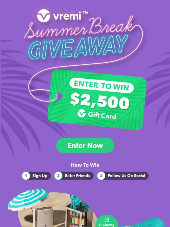 Win a $2,500 Gift Card!