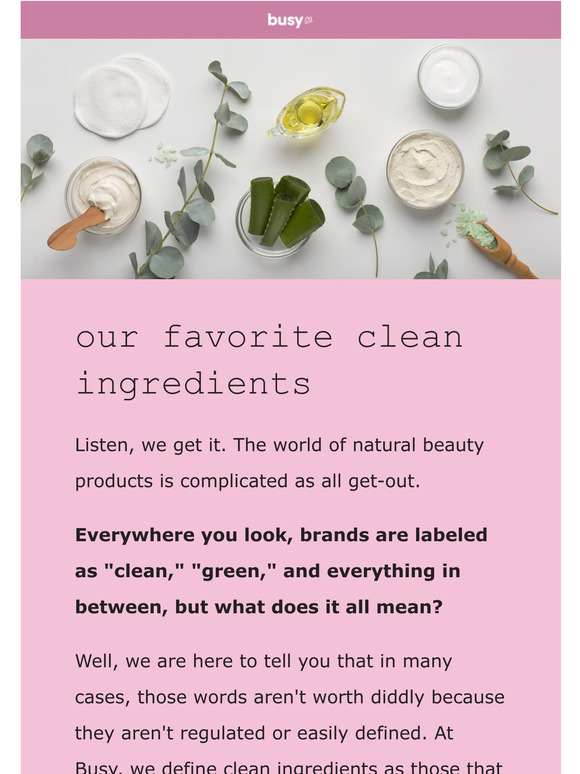 our favorite clean ingredients!