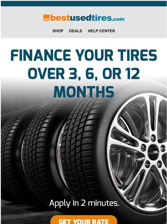 Get your tires now. Pay later.