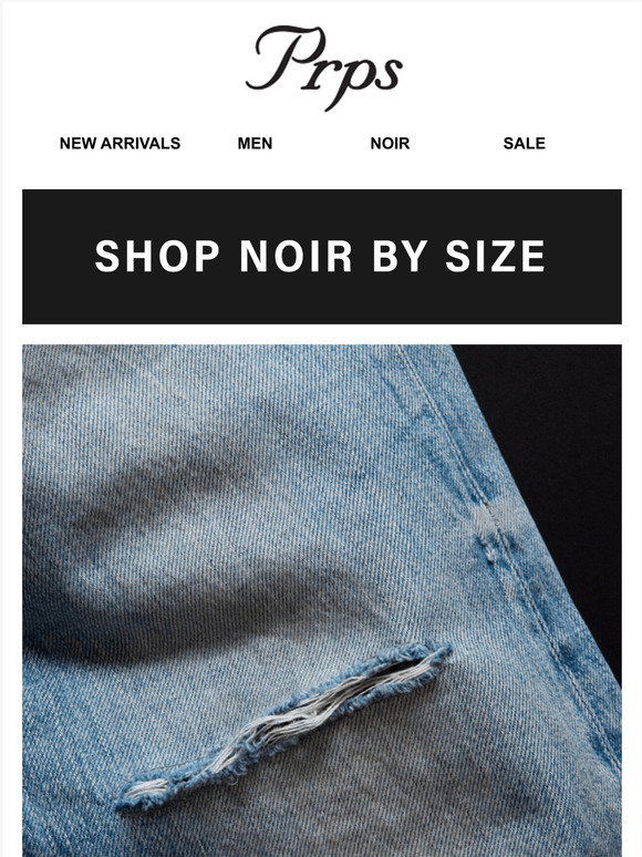 Prps: NOIR | Shop By Size | Milled