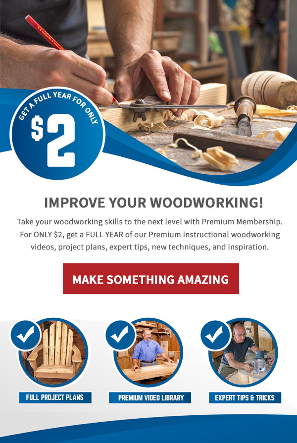 Woodworkers Guild of America THIS DEAL IS LIT Premium Membership is