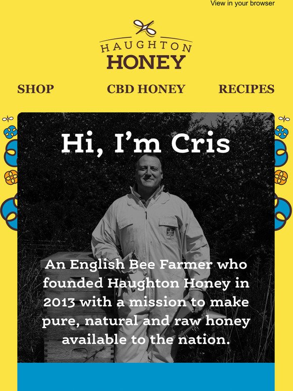 Hi, Im Cris Reeves from Haughton Honey