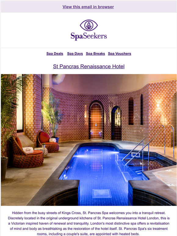 Spa Seekers Discover St Pancras Renaissance Hotel... Milled