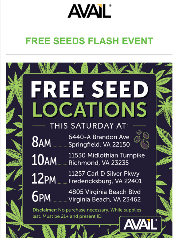 Avail Vapor Flash Event Saturday Free Seeds Given Away At Select Avail Locations Milled