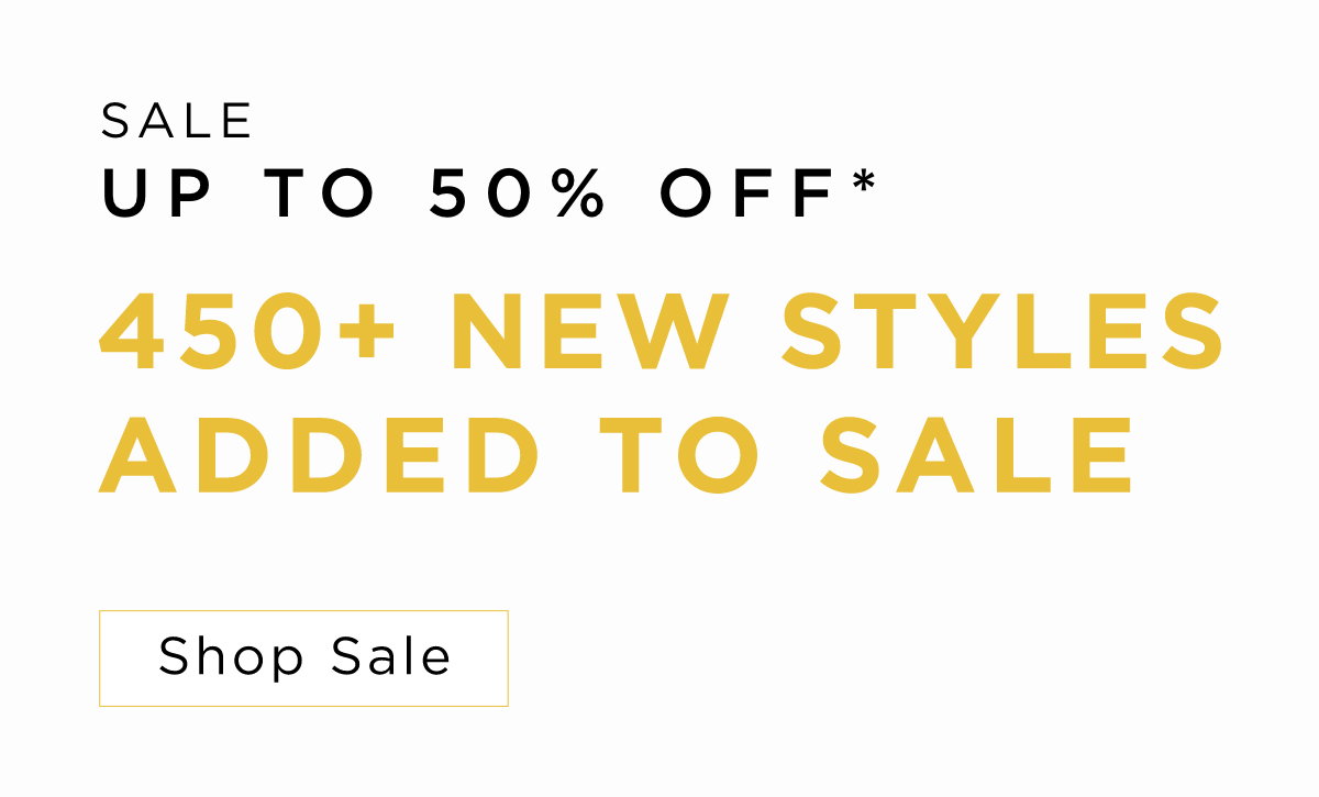 450+ new styles added to sale