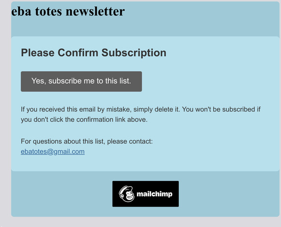 eba totes newsletter: Please Confirm Subscription