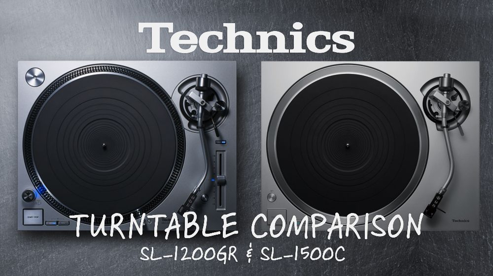 Audio Advice Technics Turntable Comparison SL1500C vs. SL1200GR