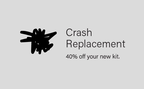 Crash Replacement