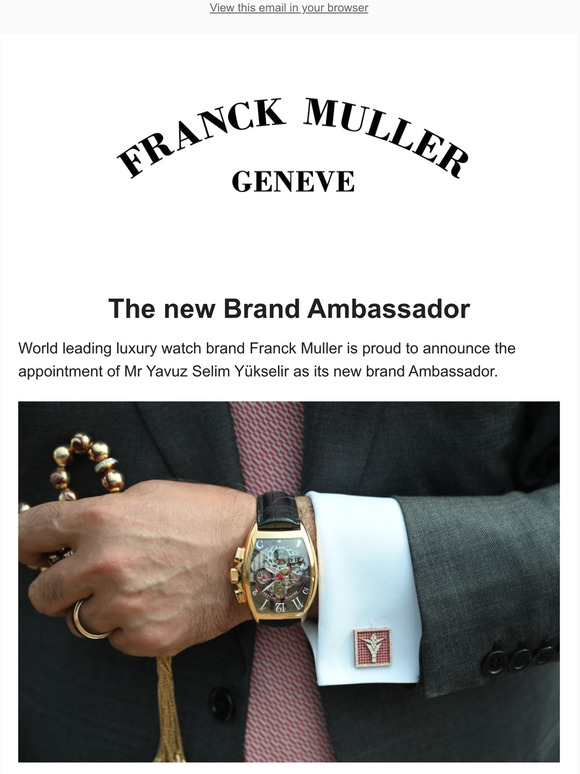 Franck Muller The new Brand Ambassador Franck Muller Milled