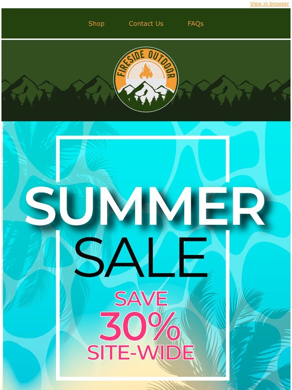 Huge Summer Savings - 30% Off Sitewide