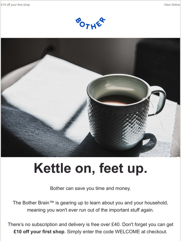 Grab a cuppa and put those feet up