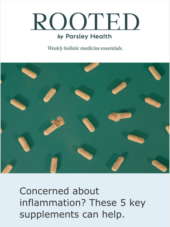 Parsley Health Rooted Fight chronic inflammation with these 5