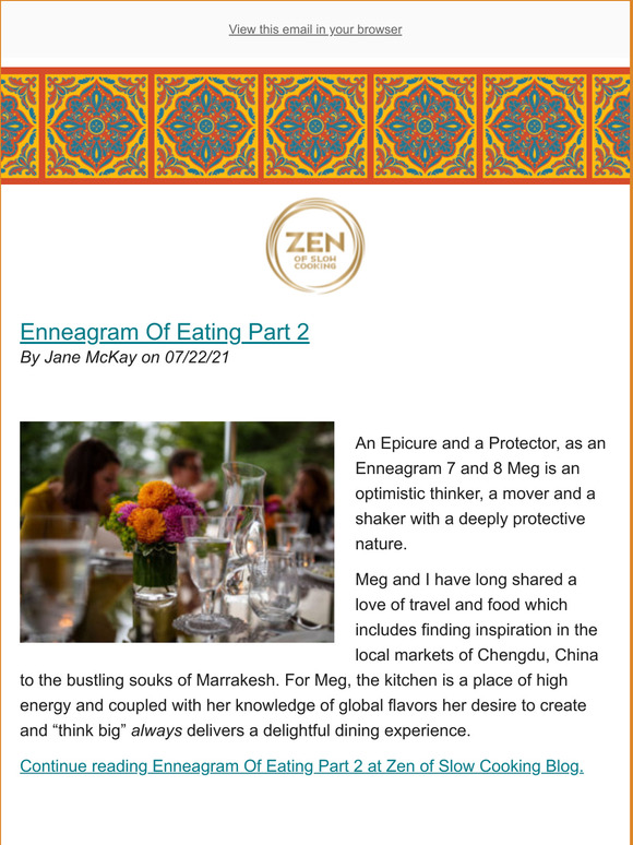 Enneagram Of Eating Part 2 - New Post from Zen of Slow Cooking Blog