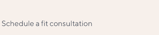Schedule a fit consultation