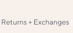 Returns and Exchanges