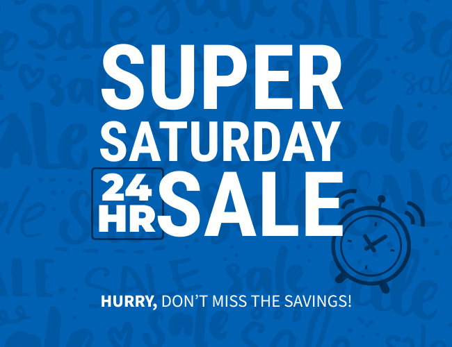 Super Saturday Sale