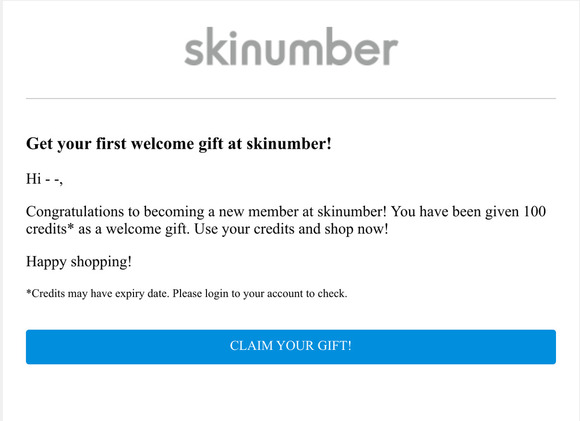 Get your first welcome gift at skinumber!