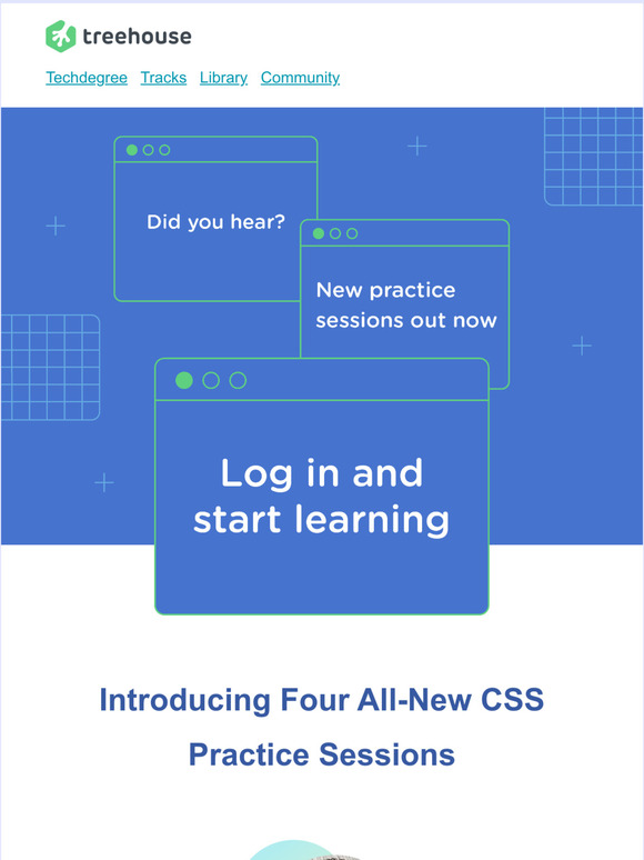 Get your CSS practice in with four all-new sessions