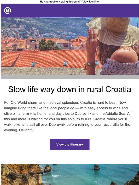 Go rural in Croatia or drink in Portugals delights?
