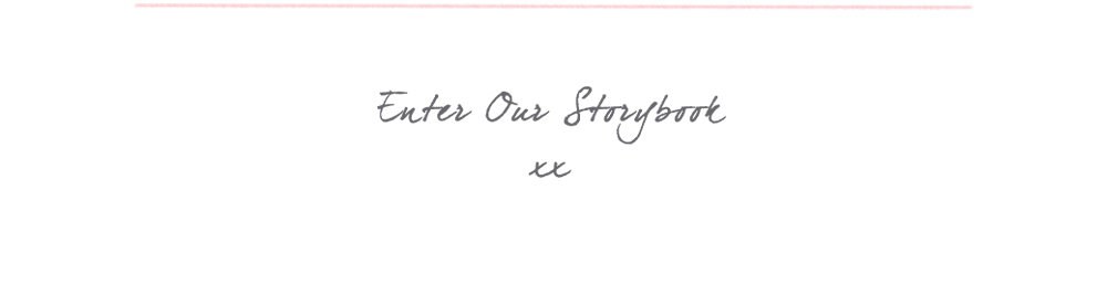 Enter Our Storybook xx